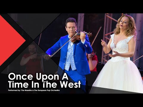 Once Upon A Time In The West - The Maestro & The European Pop Orchestra