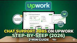Chat Support Jobs on Upwork Step by Step 2026  2 Min