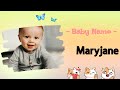 MARYJANE Maryjane Name Meaning Girl Name Meaning Mary Jane 2023