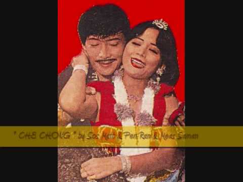 " CHE CHONG " by Chea Savoeun & Pen Ran & Va Sovy