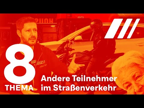 Thema 8: Andere Verkehrsteilnehmer, Fahrschul Unterricht