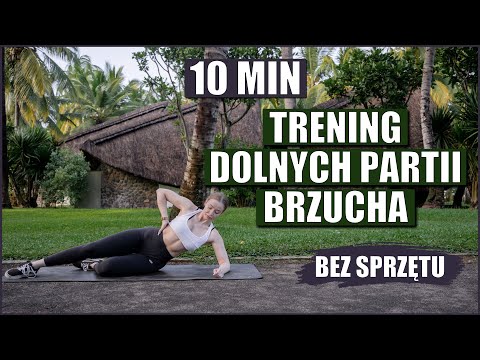 🔥10 MINUTOWY TRENING  DOLNYCH PARTII BRZUCHA🔥