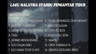 Download lagu Lagu Malaysia Syahdu Pengantar Tidur | Gerimis Mengundang | Akustik Malaysia Cover Full Album mp3 Download lagu Lagu Malaysia Syahdu Pengantar Tidur | Gerimis Mengundang | Akustik Malaysia Cover Full Album mp3