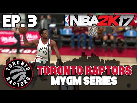 NBA 2K17 Raptors MyGM ep. 3 - "LOOKING FOR REVENGE!" (Cavaliers vs Raptors)