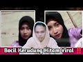 YANG LAGI VIRAL Bocil Kerudung Hitam Viral ️