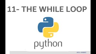 11 THE WHILE LOOP