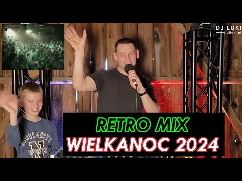 Dyskoteka Krośnica - Retro Mix vol.6  (Wielkanoc 2024)