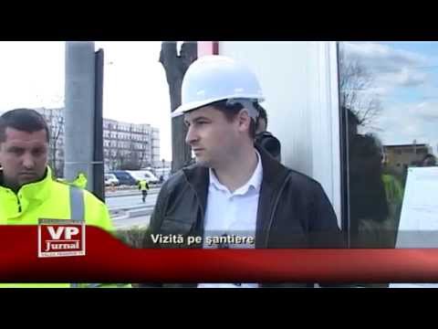 Vizită pe şantiere
