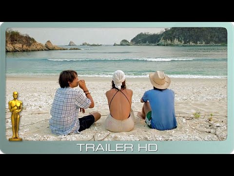 Trailer-Vorschau: Y Tu Mama Tambien - Lust for Life