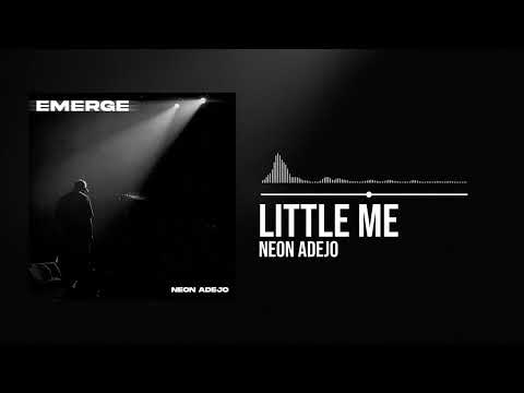 Neon Adejo - Little Me (Official Audio)