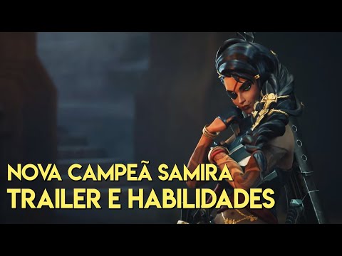 ANALISANDO TRAILER DA NOVA CAMPEÃ SAMIRA E SUAS HABILIDADES 🌹