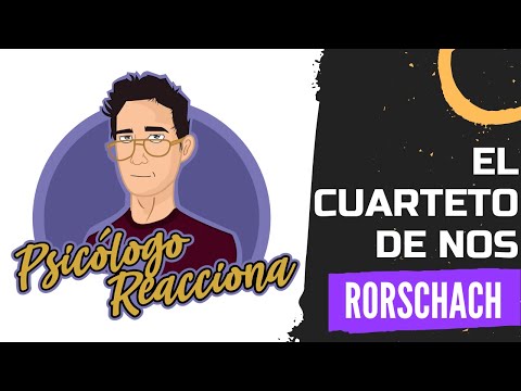 PSICÓLOGO REACCIONA a El cuarteto de Nos - Rorschach
