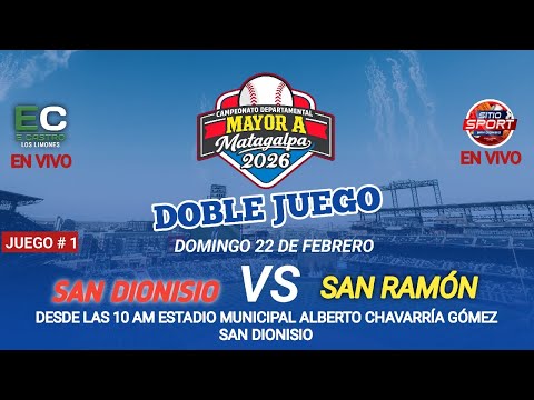 EN VIVO: San Dionisio vs San Ramón | JUEGO 1 - Mayor A Matagalpa 2026