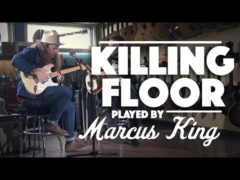 Killing Floor by Marcus King