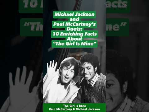 The Girl Is Mine by Michael Jackson And Paul McCartney