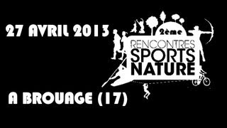 preview picture of video 'Les Rencontres Sports Nature 2013'