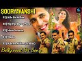Sooryavanshi Movie All Songs Jukebox Akshay Kumar Katrina Ajay Ranveer Bollywood Hit Song