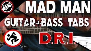 D.R.I. - Mad Man | Bass & Guitar Cover With Tabs in the Video