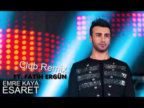 Fatih Ergün feat. Emre Kaya - Esaret (Club Remix)