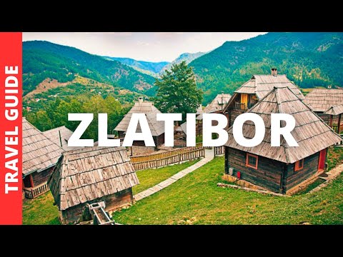 Zlatibor Serbia Travel Guide: 13 BEST Things To Do In Zlatibor