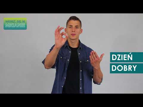 Wkręć się w miganie - Dzień dobry 🙌  👋 👌 👍 ✋