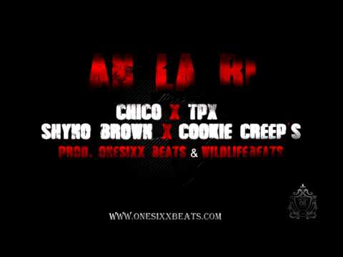 An la ri - Chico x Tpx x Shyno Brown x Cookie Creep's //Prod. Onesixx Beats & Wildlifebeats