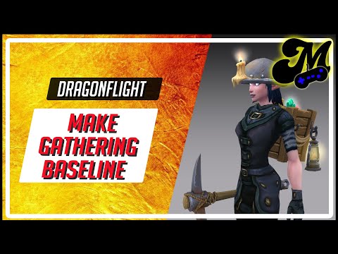 Make Gathering Great Again | Dragonflight Alpha