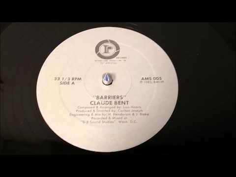 Claude Bent - Barriers - 1983 US ROOTS