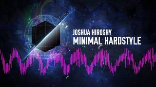 Joshua Hiroshy - Minimal Hardstyle (Official Teaser Video)