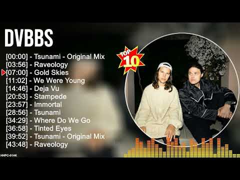 D V B B S Greatest Hits ~ EDM Music ~ Top 200 Hits of All Time