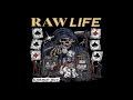 Raw Life Cashin Out 2023 Full Album