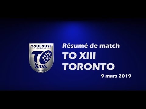 Résumé TO XIII v Toronto - Round 6 Championship - 09.03.2019