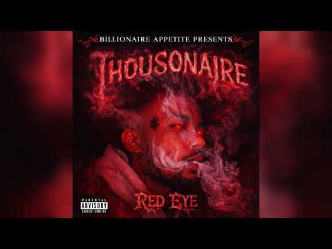 THOUSONAIRE - RED EYE #freestyle