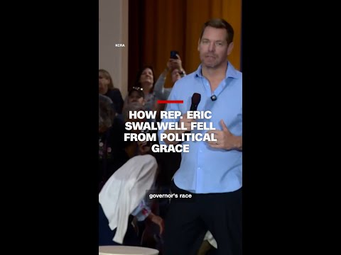 How Rep. Eric Swalwell fell from political grace