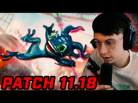 PATCH 11.18 RUNDOWN - CAEDREL
