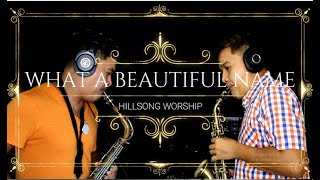 What a beautiful name-hillsong worship-sax cover