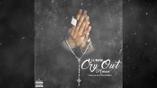 Lil Wayne - Amen (Cry Out) Prod. Streetrunner