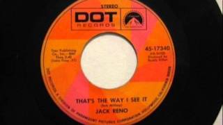 Jack Reno "That's The Way I See It"