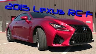 2015 Lexus RC F First Drive Track Review and Road Test