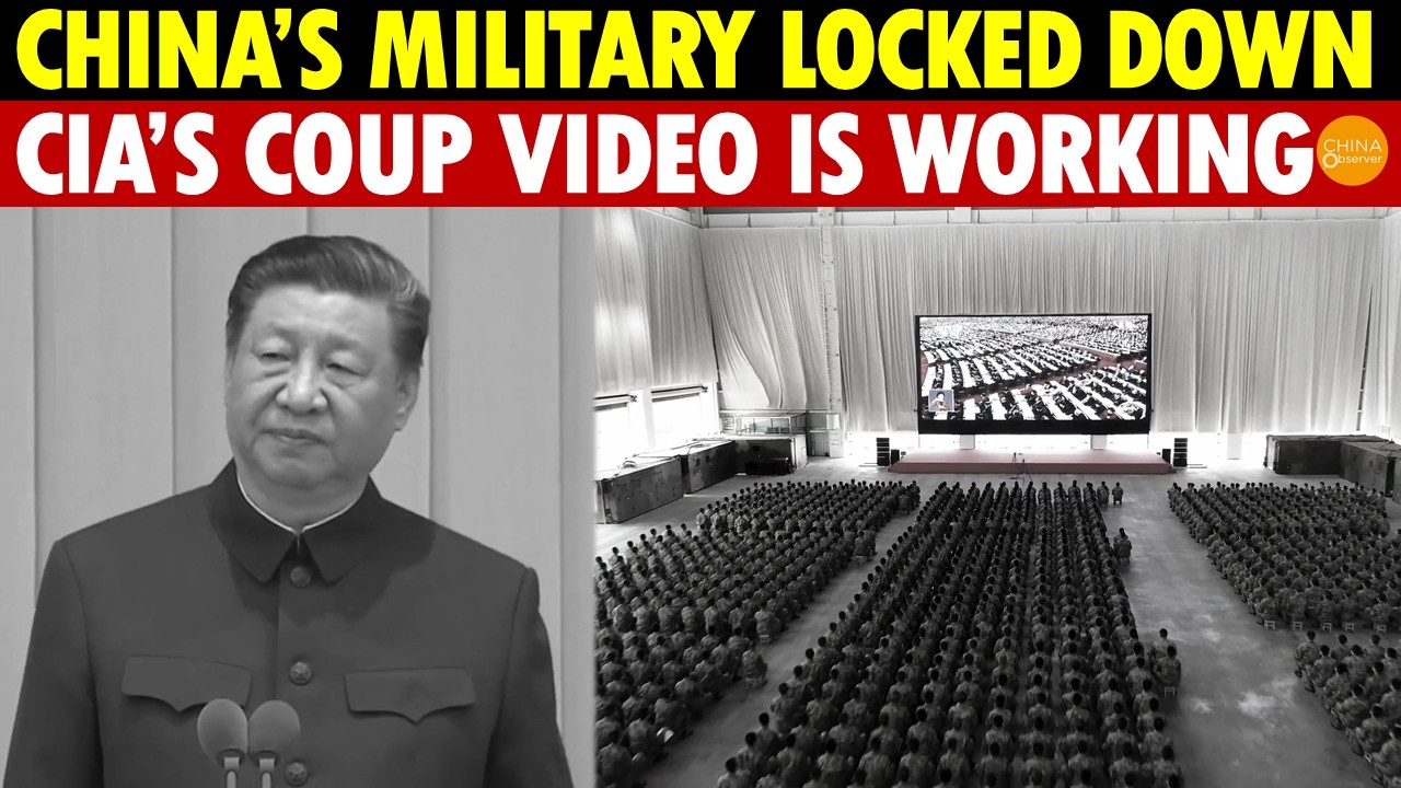 Xi Hasn’t Left Beijing for 3 Months, Military Locked Down, CIA Coup Video Hits 100M Views and Works