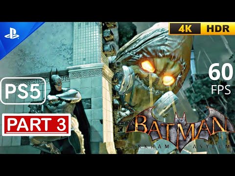 Batman Arkham Asylum Remastered PS5 - Gameplay Walkthrough (60FPS 4K HDR) Part 3 No Commentary