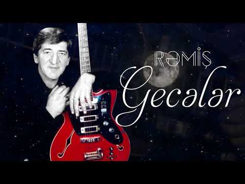 Rəmiş – Gecələr