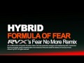 Hybrid - Formula of Fear (RVX's Fear No More ...