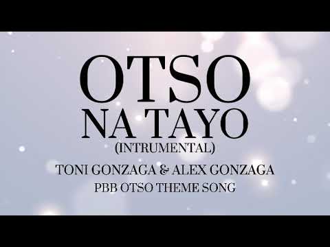 Otso Na - Toni Gonzaga x Alex Gonzaga (Instrumental) | PBB Otso