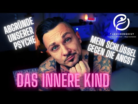 The inner child - Where does my fear come from? Begin to understand yourself