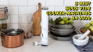 5 Best Sous Vide Cooker Machines in 2020