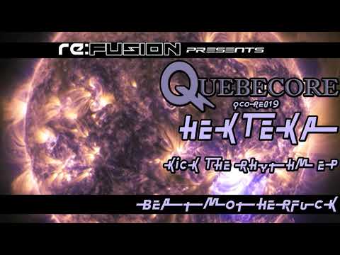 HekTeka BeatMotherFuck qcore019