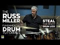 Steal the Right Drum Lick - The Russ Miller Fundamental Drum Tutorials