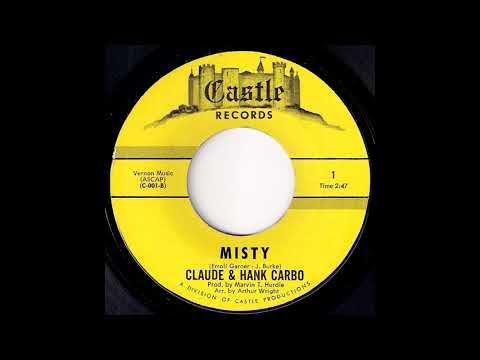 Claude & Hank Carbo - Misty [Castle] 1968 Pop Oldies 45 Video