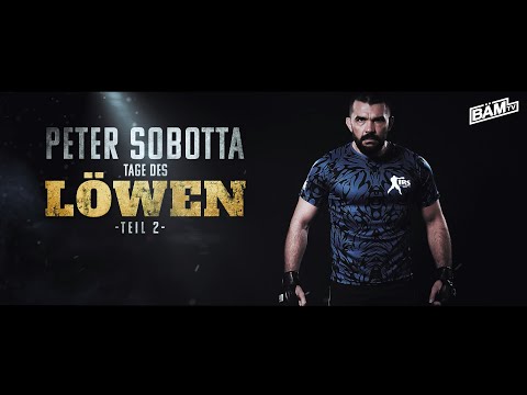 Peter Sobotta: Tage des Löwen [2/6] - (Diet - Training - Regeneration - strength for MMA)